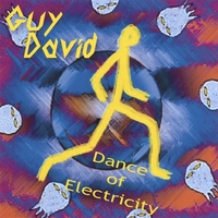 GUY DAVID: Dance of Electricity
