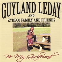 Guyland Leday : Be My Girlfriend