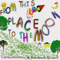 Guy Leroux : From This Place to the Moon