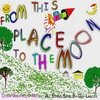 GUY LEROUX: From This Place to the Moon