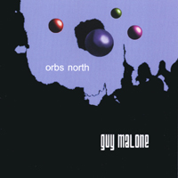 Guy Malone : Orbs North