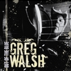 GREG WALSH: Out of the Blue