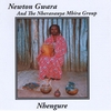 NEWTON GWARA AND THE NHERAVAUYA MBIRA GROUP: Nhengure