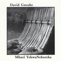 DAVID GWESHE: Mhuri YekwaNehoreka