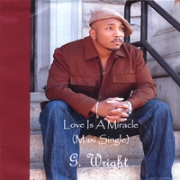 G. Wright : "Love Is A Miracle" Maxi Single