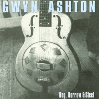 Gwyn Ashton : Beg, Borrow & Steel