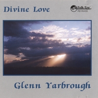 Glenn Yarbrough : Divine Love