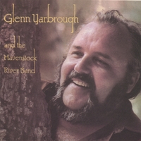 Glenn Yarbrough : And the Havenstock River Band