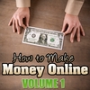 QUIT YOUR JOB HOME BUSINESS SYSTEM: How to Make Money Online - Volume 1
