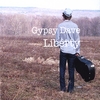 GYPSY DAVE: Liberty