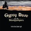 GYPSY DAVE AND THE STUMPJUMPERS: As The Stars Gather Light