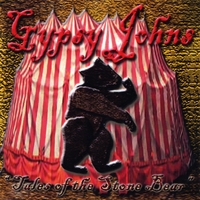 Gypsy Johns : Tales of the Stone Bear