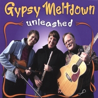 Gypsy Meltdown : Unleashed