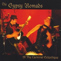 The Gypsy Nomads : At the Carnival Eclectique