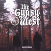 THE GYPSY WEST: Dustfires