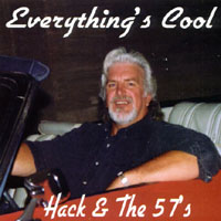 Hack and the 57s : Everythings Cool