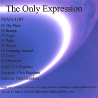 CHRISTOPHER K. G. HAGADONE: The Only Expression