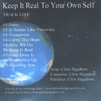 CHRISTOPHER K. G. HAGADONE: Keep It Real To Your Own Self