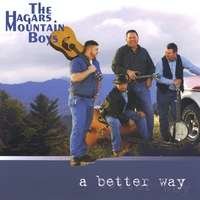 The Hagar's Mountain Boys : A Better Way