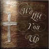 Wayne Hager & Jonathan Short: We Lift You Up