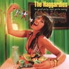 THE HAGGARDIES: So Good You'll Think You're Eating!