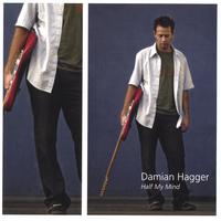 Damian Hagger : Half My Mind