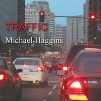 Michael Haggins : Traffic
