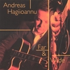 ANDREAS HAGIIOANNU: Far and Wide