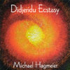 MICHAEL HAGMEIER: Didjeridu Ecstasy