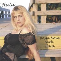 HAIA: Bossa Nova with Haia