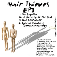 The Hair Thieves : EP3