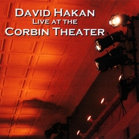 DAVID HAKAN: Live at the Corbin Theater