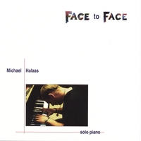 MICHAEL HALAAS: Face to Face