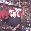CHRIS HALE: A Heavenly Christmas