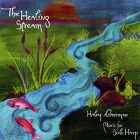 HALEY ACKERMAN: The Healing Stream