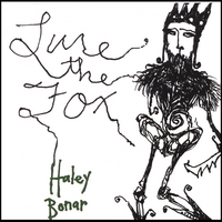 Haley Bonar : Lure the Fox