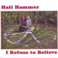 Hali Hammer : I Refuse to Believe