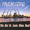 HAL ST. LOUIS BLUES BAND: Premiere