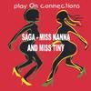 HAMBER: Saga - Miss Nanna and Miss Tiny