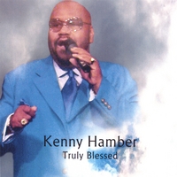 Kenny Hamber : Truly Blessed