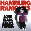 HAMBURG RAMONES: Long Black Hair