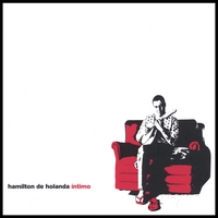 HAMILTON DE HOLANDA: Intimo