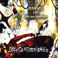 Hamlet & His Latin Jazz Experience : Descarumbiando