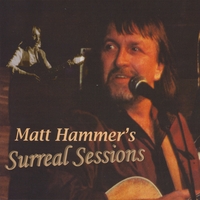 Matt Hammer : Matt Hammer's Surreal Sessions