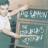 Phil Hammon : The Librarian's Nightmare