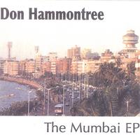 DON HAMMONTREE: The Mumbai EP