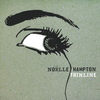 Noëlle Hampton : Thin Line