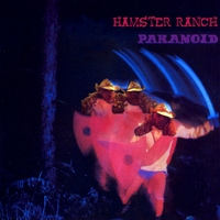 Todd Novak's Hamster Ranch : Paranoid