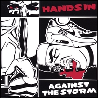 HANDS IN: Against The Storm