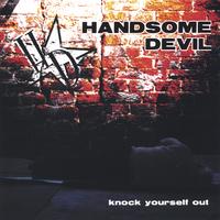 HANDSOME DEVIL: Knock Yourself Out